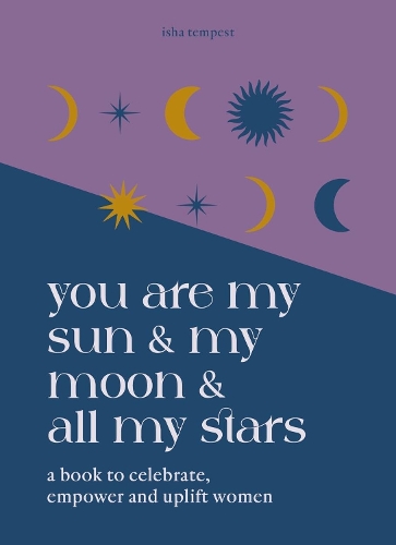 Бумажная книга «You are My Sun and My Moon and All My Stars», автор Иша Темпест - фото №1