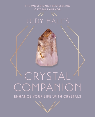 Паперова книга «Judy Hall's Crystal Companion: Enhance your life with crystals», автор Джуді Холл - фото №1
