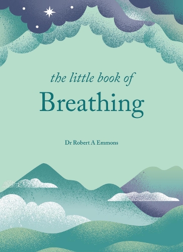 Бумажная книга «The Little Book of Breathing: Simple practices for connecting with your breath», автор Уна Л. Тюдор - фото №1