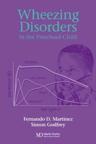 Паперова книга «Wheezing Disorders in the Pre-School Child: Pathogenesis and Management», авторів Фернандо Д. Мартінес, Саймон Годфрі - фото №1