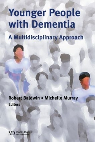 Бумажная книга «Younger People With Dementia: A Multidisciplinary Approach», автор Мишель Мюррей - фото №1