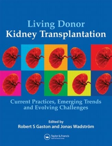 Паперова книга «Living Donor Kidney Transplantation: Current Practices, Emerging Trends and Evolving Challenges» - фото №1