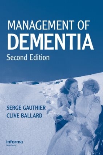 Бумажная книга «Management of Dementia, Second Edition», авторов Клайв Баллард, Серж Готье - фото №1
