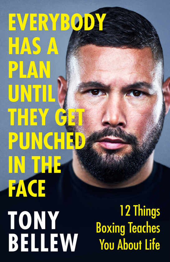 Бумажная книга «Everybody Has a Plan Until They Get Punched in the Face. 12 Things Boxing Teaches You About Life», автор Тони Беллью - фото №1