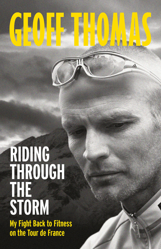 Бумажная книга «Riding Through The Storm. My Fight Back to Fitness on the Tour de France», автор Джефф Томас - фото №1