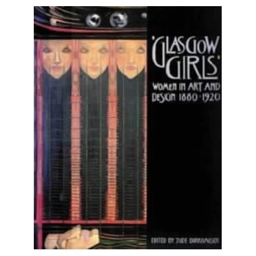 Бумажная книга «Glasgow Girls: Women in Art and Design 1880-1920», автор Джуд Беркхаузер - фото №1