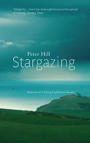 Бумажная книга «Stargazing: Memoirs of a Young Lighthouse Keeper», автор Питер Хилл - фото №1