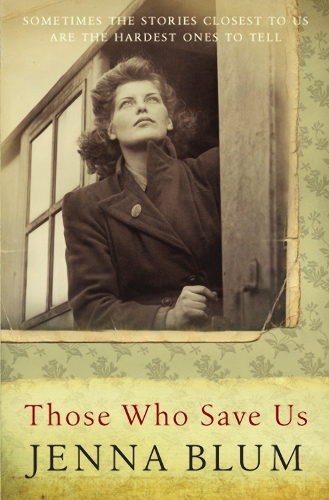 Бумажная книга «Those Who Save Us», автор Дженна Блюм - фото №1