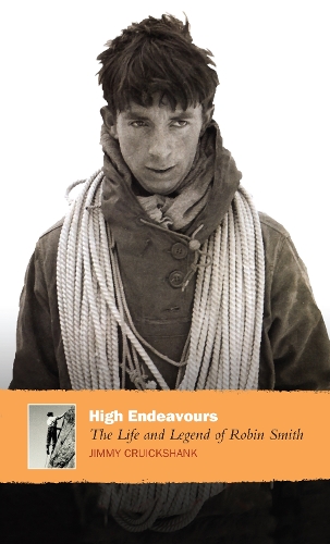 Паперова книга «High Endeavours: The Life and Legend of Robin Smith», автор Джиммі Крікшенк - фото №1