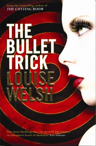Паперова книга «The Bullet Trick», автор Луіза Уєлш - фото №1