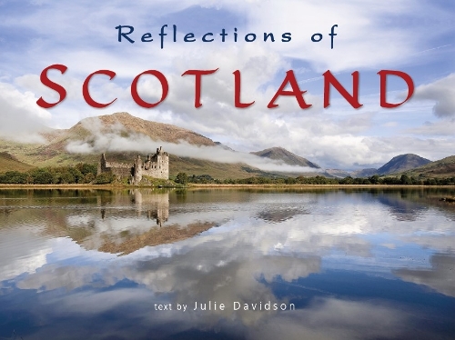 Паперова книга «Reflections of Scotland», автор Джулі Девідсон - фото №1