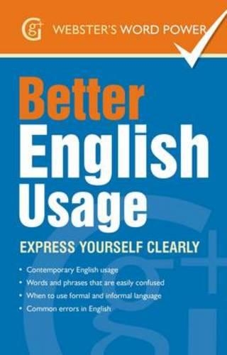 Паперова книга «Better English Usage: Express Yourself Clearly», автор Бетті Кіркпатрік - фото №1