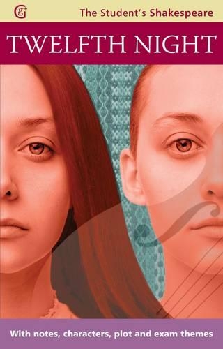 Бумажная книга «Twelfth Night - The Student's Shakespeare: With Notes, Characters, Plot and Exam Themes», автор Уильям Шекспир - фото №1