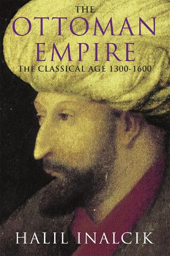 Бумажная книга «The Ottoman Empire: 1300-1600», автор Халил Иналчик - фото №1
