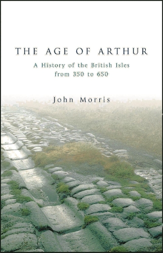 Бумажная книга «The Age Of Arthur», автор Джон Моррис - фото №1
