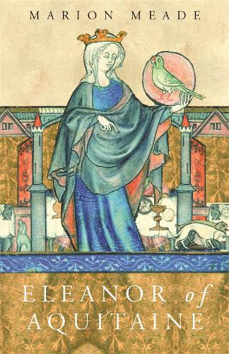 Бумажная книга «Eleanor of Aquitaine: A Biography», автор Марион Мид - фото №1