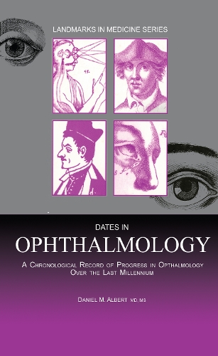Паперова книга «Dates in Ophthalmology», автор Деніел М. Альберт - фото №1