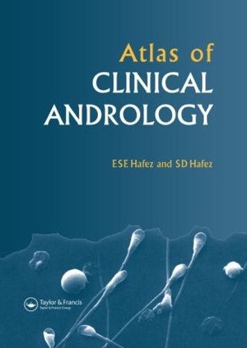 Бумажная книга «Atlas of Clinical Andrology», авторов Эльсайед С. Э. Хафез, Саад Дин Хафез - фото №1