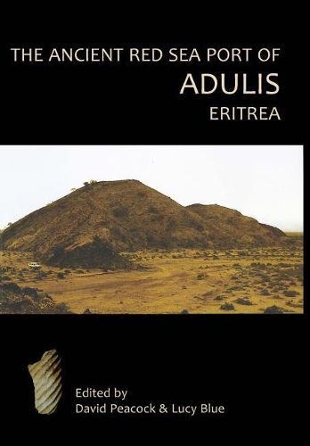 Бумажная книга «The Ancient Red Sea Port of Adulis, Eritrea Report of the Etritro-British Expedition, 2004-5», авторов Д. П. С. Пикок, Эван Пикок, Люси Блю - фото №1