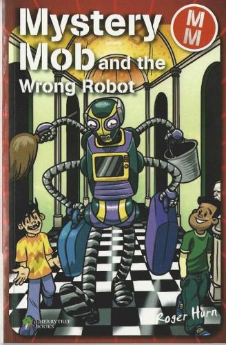 Паперова книга «Mystery Mob and the Wrong Robot», автор Роджер Герн - фото №1