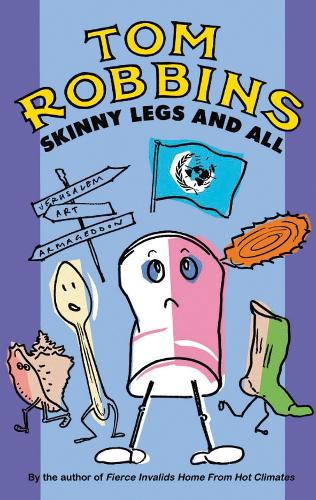 Бумажная книга «Skinny Legs and All», автор Том Роббинс - фото №1