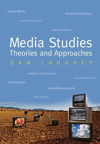 Паперова книга «Media Studies: Theories and Approaches», автор Ден Логі - фото №1