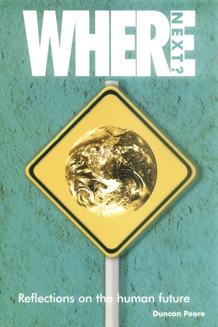 Бумажная книга «Where Next? Reflections on the Human Future» - фото №1