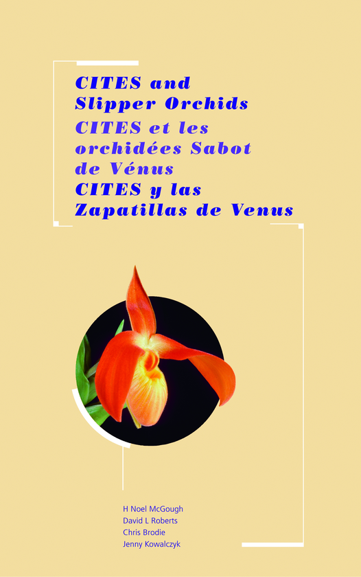 Паперова книга «CITES and Slipper Orchids: a user's guide» - фото №1