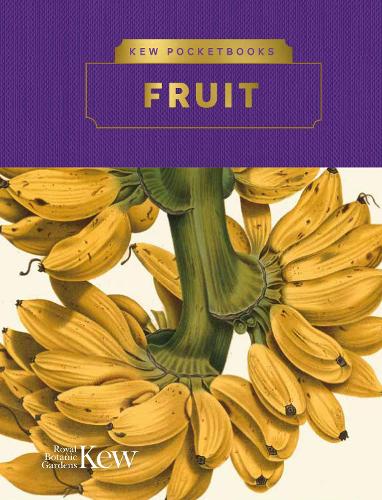 Паперова книга «Kew Pocketbooks: Fruit», автор Королівський ботанічний сад К'ю - фото №1