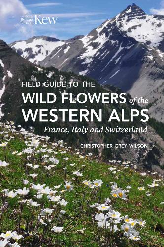Бумажная книга «Field Guide to the Wild Flowers of the Western Alps», автор Кристофер Грей-Уилсон - фото №1