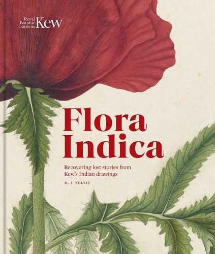 Бумажная книга «Flora Indica: Recovering Lost Stories from Kew's Indian Drawings», автор Генри Нолти - фото №1