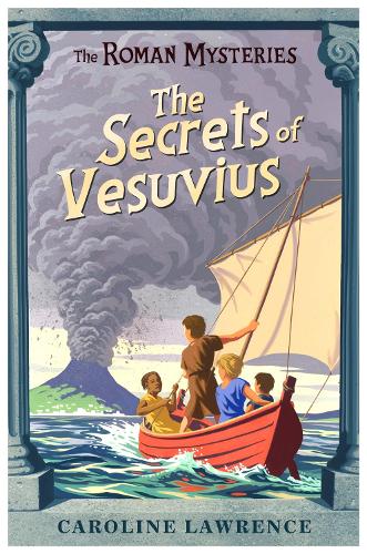 Бумажная книга «The Roman Mysteries: The Secrets of Vesuvius: Book 2», автор Каролина Лоуренс - фото №1