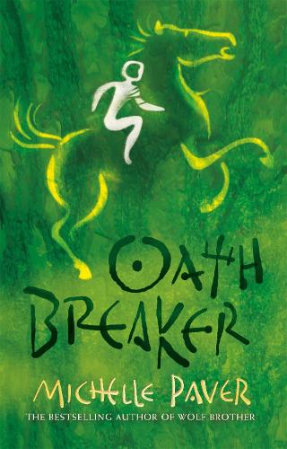 Паперова книга «Chronicles of Ancient Darkness: Oath Breaker: Book 5», автор Мішель Пейвер - фото №1