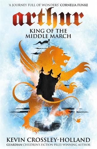 Паперова книга «Arthur: King of the Middle March: Book 3», автор Кевін Кросслі-Холланд - фото №1