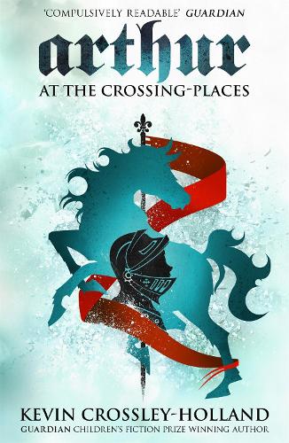 Паперова книга «Arthur: At the Crossing Places: Book 2», автор Кевін Кросслі-Холланд - фото №1