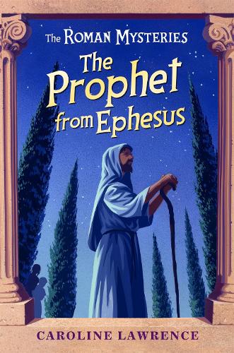 Бумажная книга «The Roman Mysteries: The Prophet from Ephesus: Book 16», автор Каролина Лоуренс - фото №1