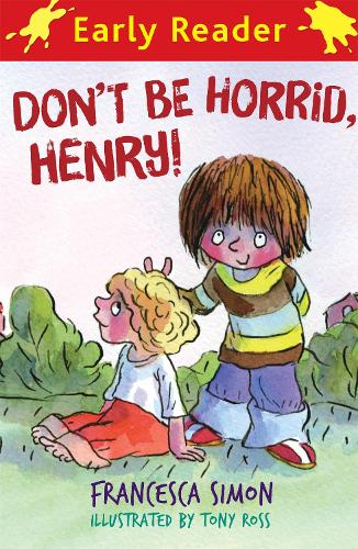 [object Object] «Horrid Henry Early Reader: Don't Be Horrid, Henry!: Book 1», автор Франческа Саймон - фото №1