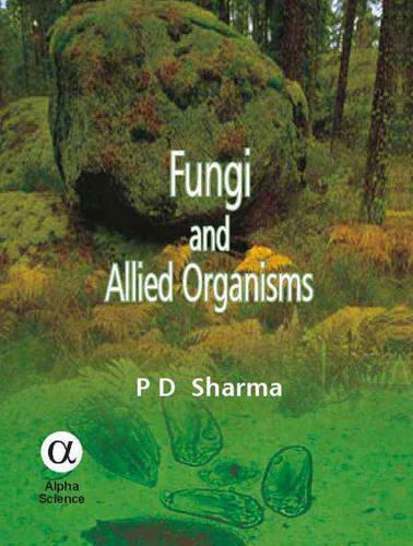 Бумажная книга «Fungi and Allied Organisms», автор П. Д. Шарма - фото №1