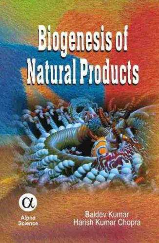 Бумажная книга «Biogenesis of Natural Products», авторов Балдев Кумар, Хариш Кумар Чопра - фото №1