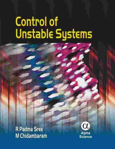 Бумажная книга «Control of Unstable Systems», авторов М. Чидамбарам, Р. Падма Шри - фото №1