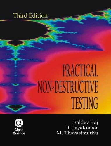 Паперова книга «Practical Non-Destructive Testing», авторів Балдев Радж, Т. Джаякумар, Т. Тавасімутху - фото №1