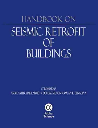 Бумажная книга «Handbook on Seismic Retrofit of Buildings», авторов Амарнат Чакрабарти, Амлан К. Сенгупта, Девдас Менон - фото №1