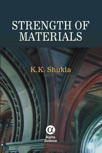 Бумажная книга «Strength of Materials», авторов Анудж Джайн, К.К. Шукла, Рамеш Пандей - фото №1