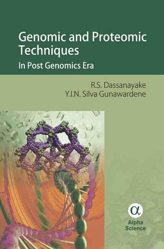 Бумажная книга «Genomic and Proteomic Techniques: In Post Genomics Era», авторов Р.С. Дассанаяке, Й.И.Н. Сильва Гунавардене - фото №1