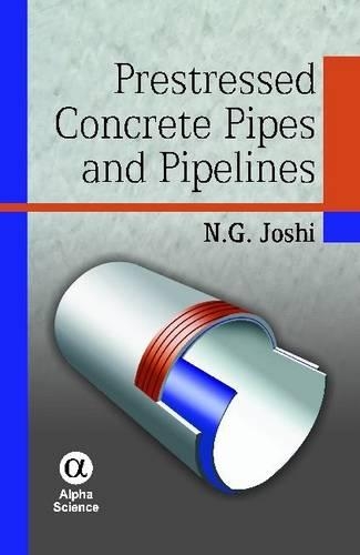 Бумажная книга «Prestressed Concrete Pipes and Pipelines», автор Н. Г. Джоши - фото №1