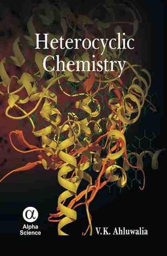 Бумажная книга «Heterocyclic Chemistry», автор В. К. Ахлувалия - фото №1