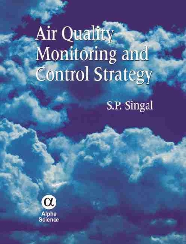 Бумажная книга «Air Quality Monitoring and Control Strategy», автор С. П. Сингал - фото №1