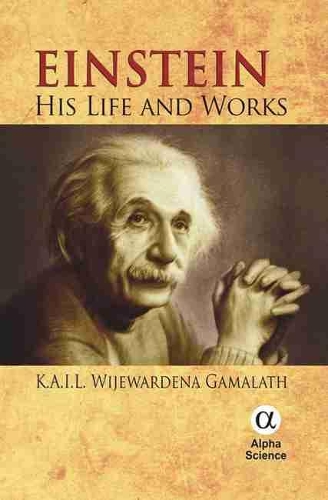 Бумажная книга «Einstein: His Life and Works», автор К. А. И. Л. Виджевардена Гамалат - фото №1