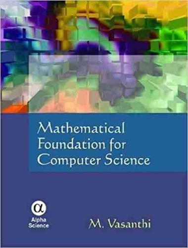 Бумажная книга «Mathematical Foundation for Computer Science», автор М. Васанти - фото №1