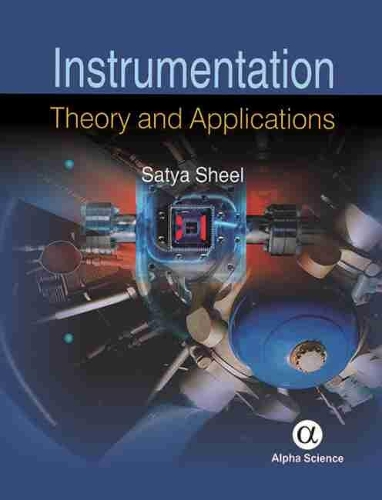Бумажная книга «Instrumentation: Theory and Applications», автор Сатья Шил - фото №1